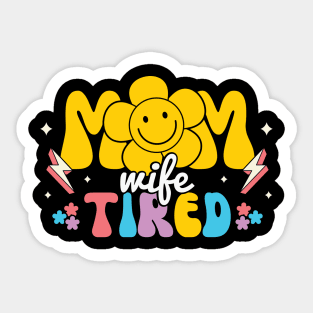 Mom Wife Tired Retro Mama Sticker